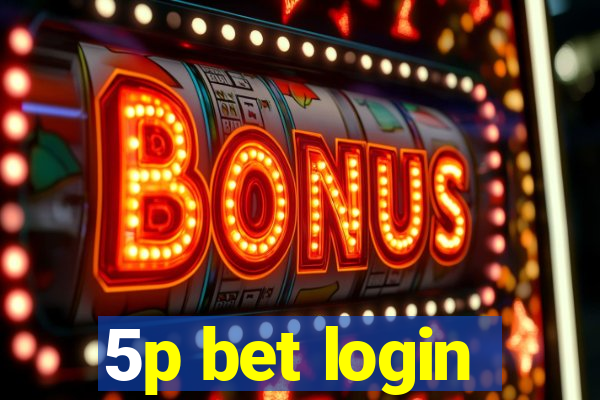 5p bet login